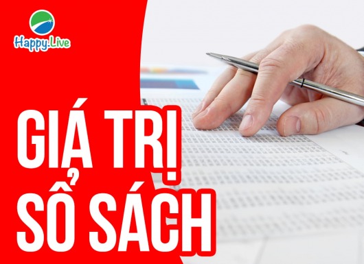 [Đầu tư theo phương pháp 4M] Phần 10 - Bước 1: GIÁ TRỊ SỔ SÁCH
