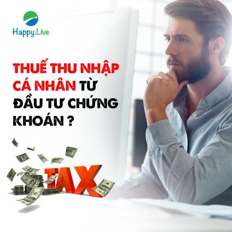 THUẾ THU NHẬP CÁ NHÂN TỪ ĐẦU TƯ CHỨNG KHOÁN