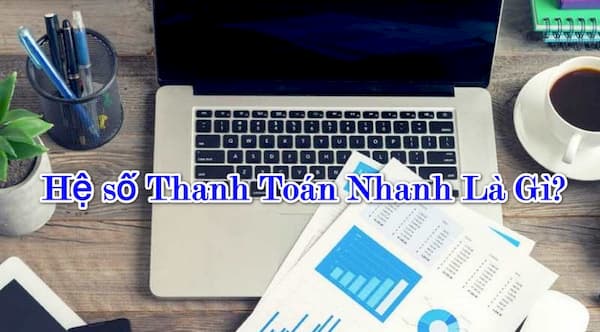 6 Nhóm chỉ số tài chính trong chứng khoán (Quan trọng): Nhóm chỉ số khả năng thanh toán