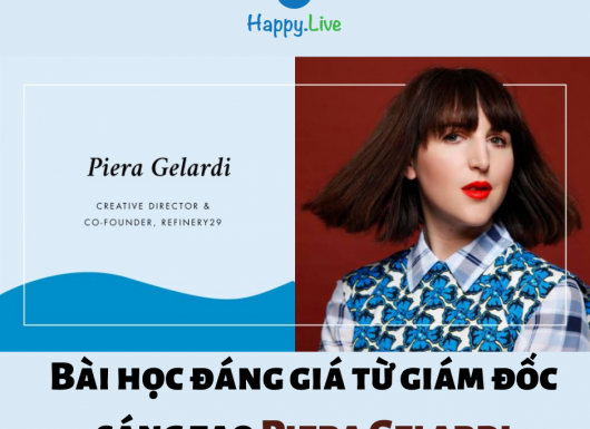 Bài học đáng giá từ giám đốc sáng tạo Piera Gelardi