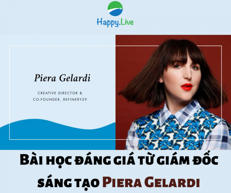 Bài học đáng giá từ giám đốc sáng tạo Piera Gelardi