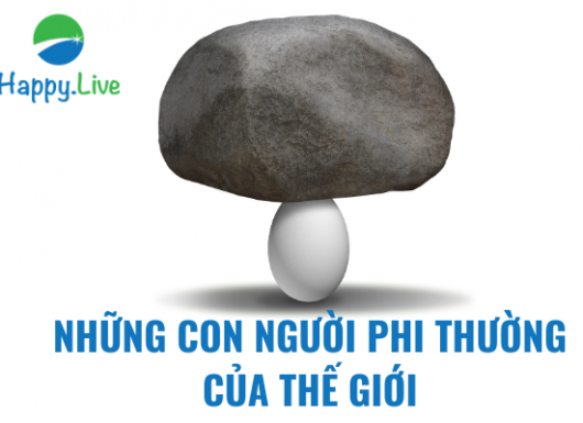 NHỮNG CON NGƯỜI PHI THƯỜNG CỦA THẾ GIỚI (1)