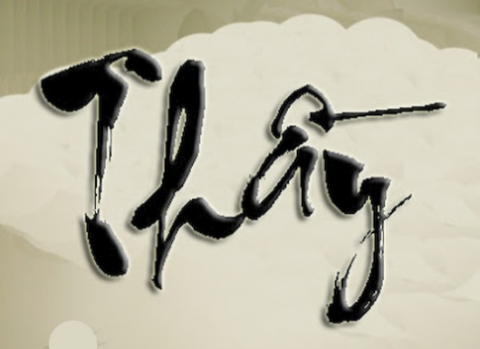 Đôi dòng về chữ "Thầy"