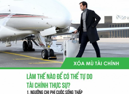 Làm thế nào để có thể đạt được TỰ DO TÀI CHÍNH "THỰC SỰ"?