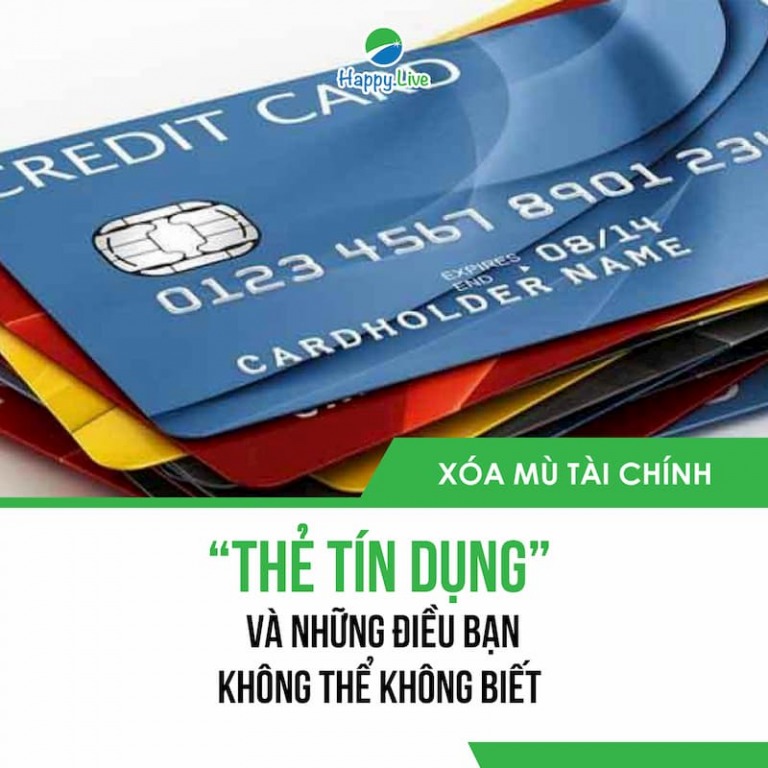 [XOÁ MÙ TÀI CHÍNH]: THẺ TÍN DỤNG - VÀ NHỮNG ĐIỀU BẠN KHÔNG THỂ KHÔNG BIẾT