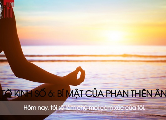 Tờ kinh số 6 - Bí mật của Phan Thiên Ân