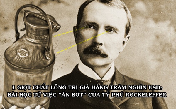 Bài học 'ăn bớt' kinh điển từ tỷ phú dầu mỏ Rockefeller