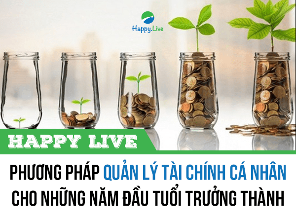 Phương pháp quản lý tài chính cá nhân cho những năm đầu tuổi trưởng thành