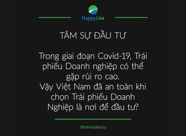 [TÂM SỰ ĐẦU TƯ - #3] - Trái phiếu doanh nghiệp liệu đã trở nên dễ dàng?
