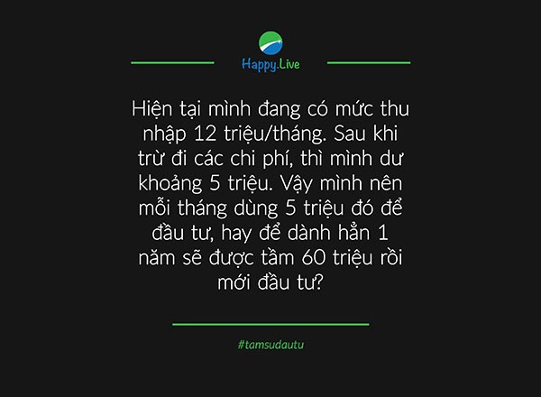 [TÂM SỰ ĐẦU TƯ - #5] - Lương tháng 12 triệu sao mà đầu tư?