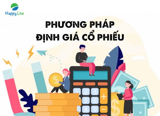 11+ phương pháp định giá cổ phiếu: đơn giản và siêu hiệu quả