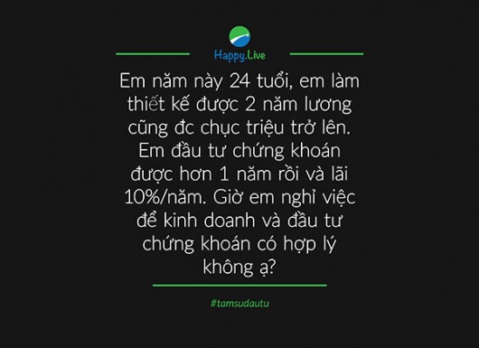 [TÂM SỰ ĐẦU TƯ #29] Đầu tư chứng khoán lãi 10%/năm có nên bỏ việc để đầu tư?