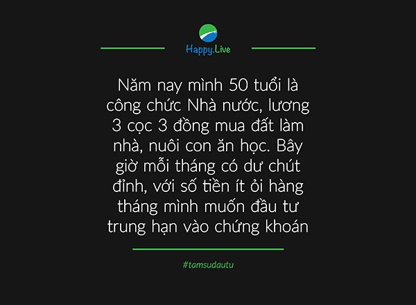 [TÂM SỰ ĐẦU TƯ #36] Làm công chức nhà nước lương ba cọc ba đồng đi đầu tư chứng khoán?