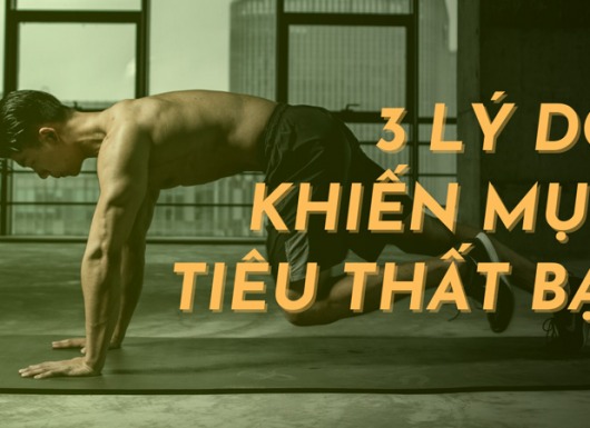 3 lý do khiến mục tiêu thất bại