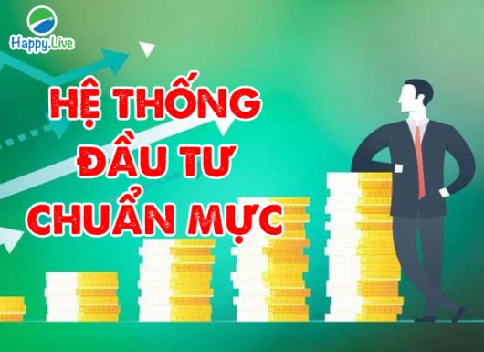 HỆ THỐNG ĐẦU TƯ CHUẨN MỰC đi đến thành công