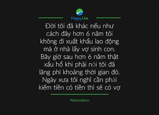 [TÂM SỰ ĐẦU TƯ #55] Đời tôi đã khác nếu như cách đây hơn 6 năm tôi không quyết định đi xuất khẩu lao động mà ở nhà lấy vợ sinh con...