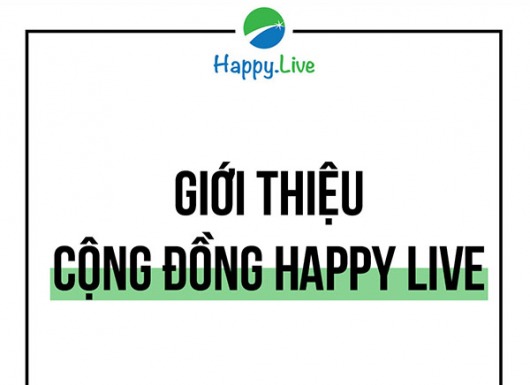 Giới thiệu Cộng đồng Happy Live - Đầu tư tài chính & Thịnh vượng