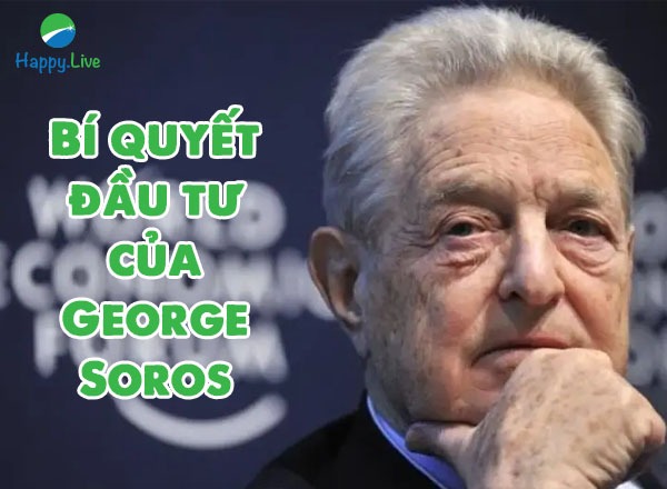 Bí quyết đầu tư của George Soros