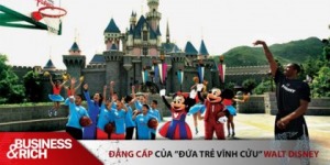 10 giá trị tạo nên dịch vụ đẳng cấp thế giới ở Disney
