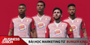 Burger King: Tài trợ cho đội bóng đá hạng gần bét, tưởng dại dột nhưng hóa ra là chiêu vô cùng cao tay