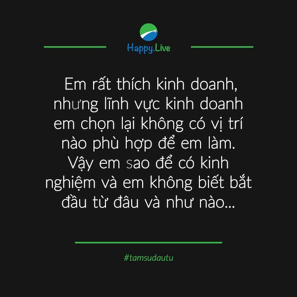 [TÂM SỰ ĐẦU TƯ #137] - Làm thế nào để khởi nghiệp kinh doanh, bắt đầu từ đâu?