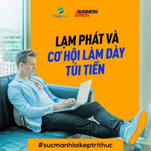 lam-phat-va-co-hoi-lam-day-tui-tien-happy-live-1