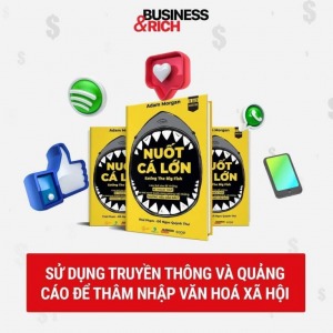 [NUỐT CÁ LỚN] Sử dụng truyền thông và quảng cáo để thâm nhập văn hóa đại chúng - HappyLive