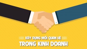 3 mối quan hệ quan trọng nhất trong kinh doanh - HappyLive