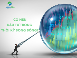 Đầu tư trong thời kỳ bong bóng và lợi thế của những nhà đầu tư đi ngược xu hướng thị trường