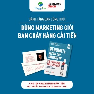 Dùng Marketing giỏi bán cháy hàng cải tiến - HappyLive
