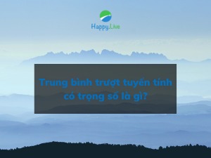 Trung bình trượt tuyến tính có trọng số (LWMA) là gì?