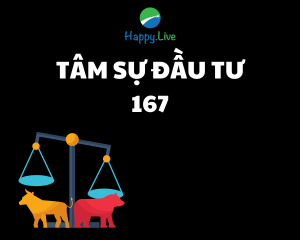 tâm sự đầu tư 167