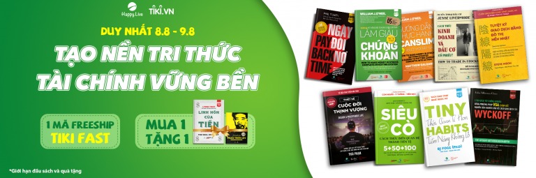 [Hot] Trang hoàng ưu đãi 08.8 - 09.8: TẠO NỀN TRI THỨC - TÀI CHÍNH VỮNG BỀN