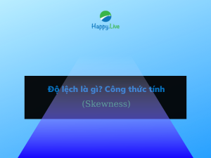 Độ lệch (Skewness) là gì? Công thức tính độ lệch