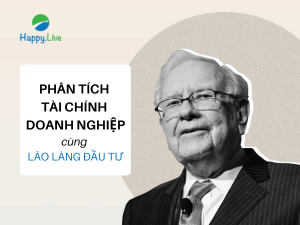 10 kinh nghiệm phân tích tài chính doanh nghiệp của Warren Buffett