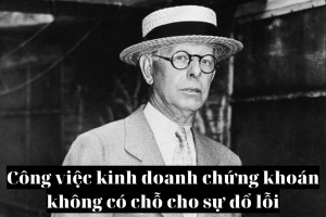 jesse-livermore-cong-viec-kinh-doanh-chung-khoan-khong-co-cho-cho-su-do-loi
