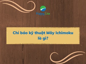 Chỉ báo kỹ thuật Mây Ichimoku là gì?