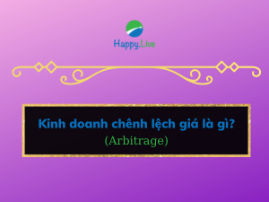 Kinh doanh chênh lệch giá (Arbitrage) là gì? Nhược điểm của kinh doanh chênh lệch giá