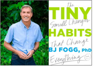 Tiny Habits: Có nhà khoa học bỏ hẳn 20 năm nghiên cứu để giúp bạn thay đổi những thói quen nhỏ nhặt như này