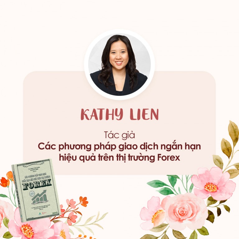 Kathy Lien - “Các phương pháp giao dịch ngắn hạn hiệu quả trên thị trường Forex”.