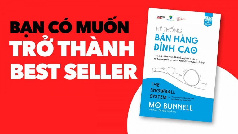 Bán hàng đỉnh cao: Xây dựng hệ thống bán hàng đỉnh cao Snowball System