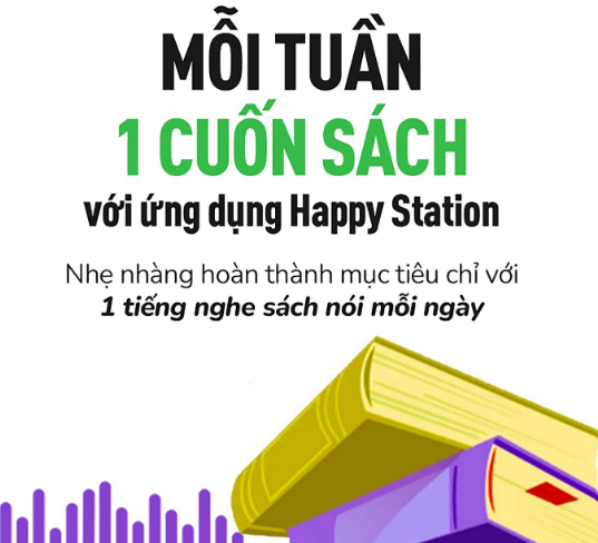 Mỗi tuần 1 cuốn sách - hoàn thành mục tiêu nhẹ nhàng với Happy Station