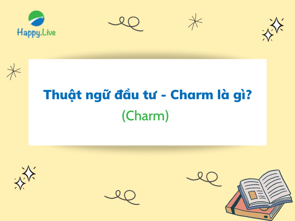 Charm là gì? Cách thức hoạt động của Charm