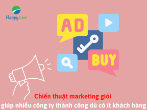 Chiến thuật marketing giỏi giúp nhiều công ty vẫn ăn nên làm ra dù có ít khách hàng