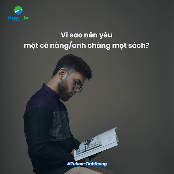 Vì sao nên yêu một cô nàng/anh chàng mọt sách? 