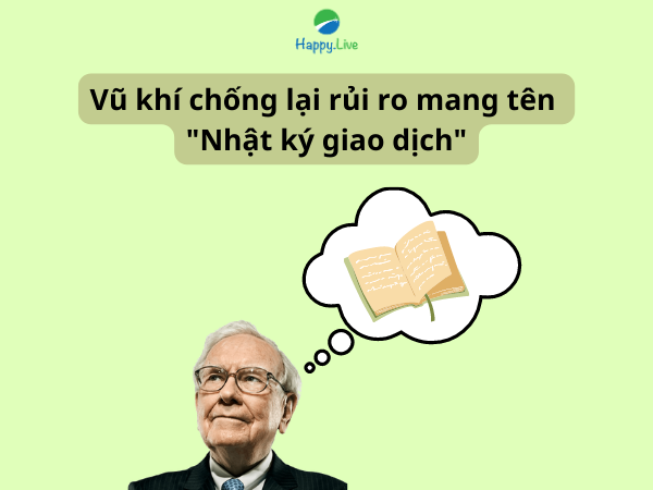 Vũ khí chống lại rủi ro mang tên "Nhật ký giao dịch"