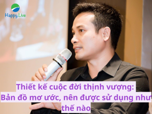 Thiết kế cuộc đời thịnh vượng Tầm nhìn của cuộc sống