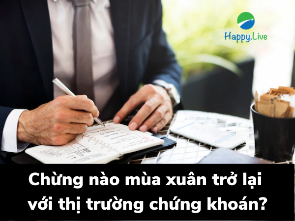 https://happylive.com.vn/wp-content/uploads/2023/03/chung-nao-mua-xuan-tro-lai-voi-thi-truong-chung-khoan-happy-live.jpg