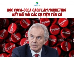 Học Coca-Cola cách làm Marketing kết nối với các sự kiện tầm cỡ - Happy Live