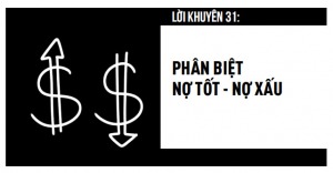 101 lời khuyên tài chính cá nhân: Phân biệt nợ tốt - nợ xấu - Happy Live
